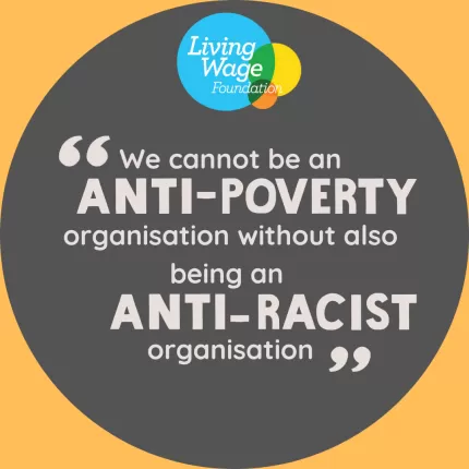 We cannot be an anti-poverty organisation without also being an anti-racist organisation