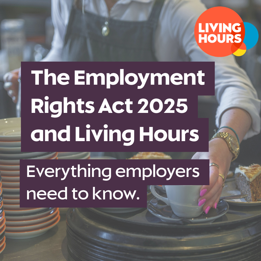 The Employment Rights Act 2025 and Living Hours: What employers need to ...
