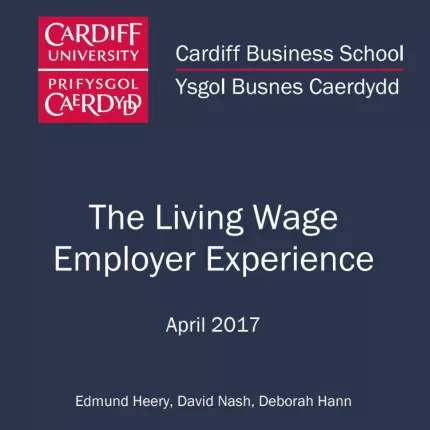The Living Wage Employer Experience 2017 Report