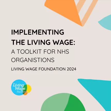 Implementing The Living Wage: A Toolkit For NHS Organisations
