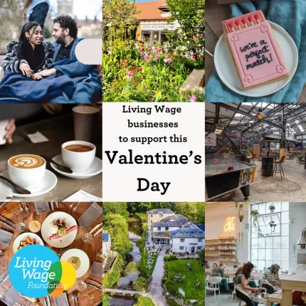 Living Wage businesses to support this Valentine's Day