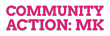 logo for Community Action:MK